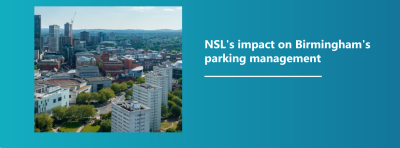 NSL's impact on Birmingham's parking management